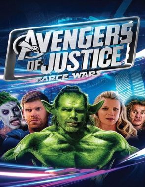 Avengers of Justice: Farce Wars (2018) (Películas)