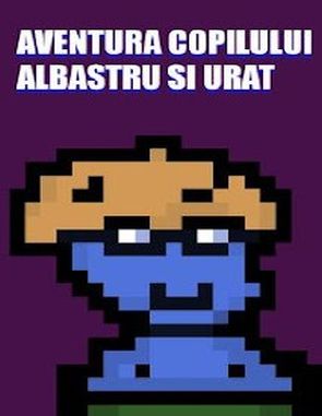 Aventura_Copilului_Albastru_si_Urat Aventura Copilului Albastru si Urat (PC)