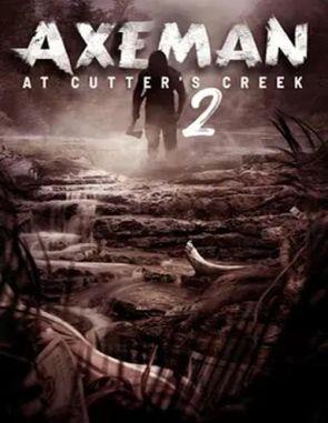 Axeman at Cutters Creek 2 (2023) (Películas)
