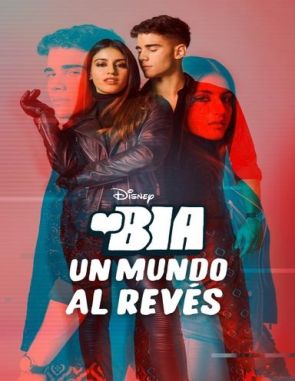 BIA: Un mundo al revés (2021) (Películas)