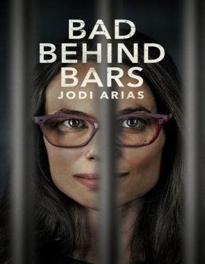Bad Behind Bars: Jodi Arias (2023) (Películas)