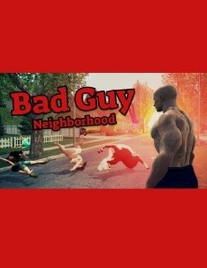 Bad Guy Neighborhood (PC)