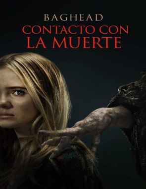 Baghead: Contacto con la muerte (2023) (Películas)