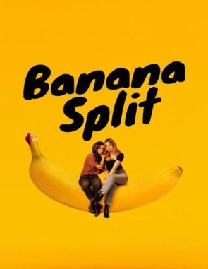 Banana Split (2018) (Películas)