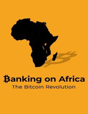 Banking_on_Africa_The_Bitcoin_Revolution Banking on Africa: The Bitcoin Revolution (2020) (Películas)