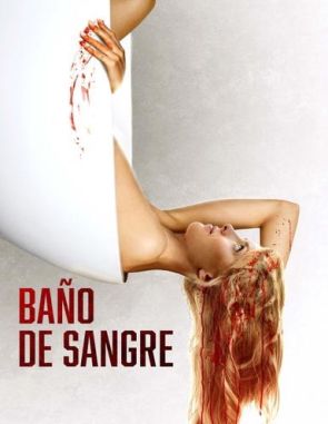 Bano_de_Sangre Baño de sangre (2024) (Películas)