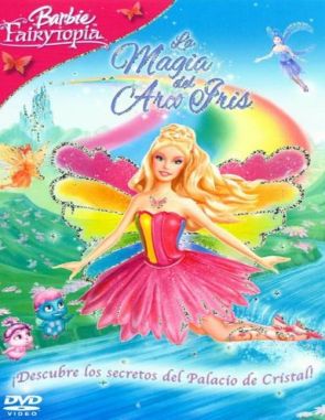 Barbie Fairytopia: La magia del arcoíris (2007) (Películas)
