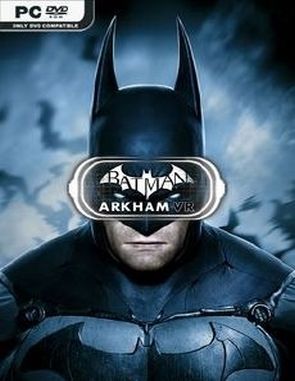 Batman: Arkham VR (PC)