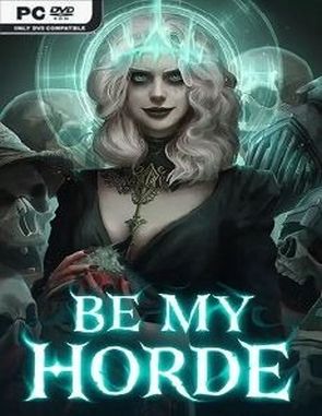 Be My Horde (PC)
