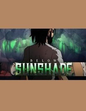 Below Sunshade (PC)