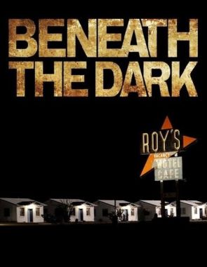 Beneath the Dark (2010) (Películas)
