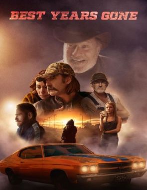 Best Years Gone (2021) (Películas)