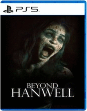 Beyond Hanwell (PS5)