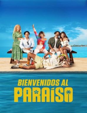 Bienvenidos al paraíso (2022) (Películas)