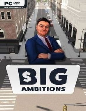 Big Ambitions (PC)