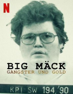 Big_Mack_Gansteres_y_oro Big Mack: Gangsters and Gold (2023) (Películas)