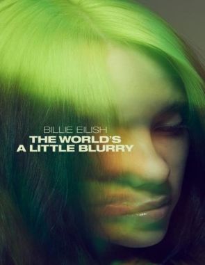 Billie Eilish: The World's a Little Blurry (2021) (Películas)