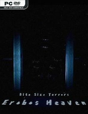 Bite Size Terrors: Erobos Heaven (PC)