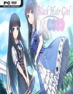 Black Hair Girl is Best Girl (PC)