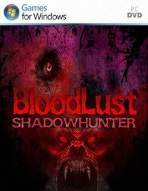 BloodLust: ShadowHunter (PC)
