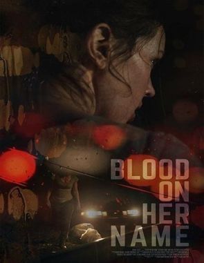 Blood on Her Name (2019) (Películas)