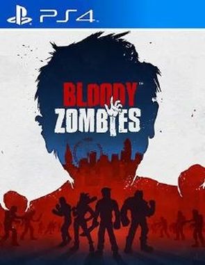 Bloody Zombies (PS4)
