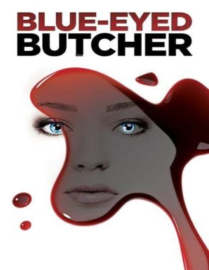 Blue Eyed Butcher (2021) (Películas)