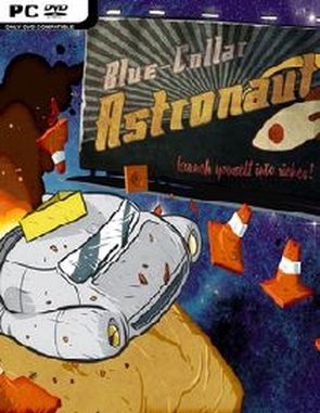 Blue Collar Astronaut (PC)