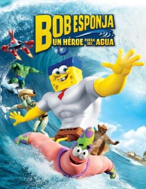 Bob_Esponja_Un_heroe_fuera_del_agua Bob Esponja: Un héroe fuera del agua (2015) (Películas)
