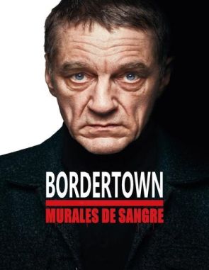 Bordertown: Murales de sangre (2022) (Películas)