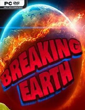Breaking Earth (PC)