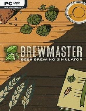 Brewmaster: Beer Brewing Simulator (PC)