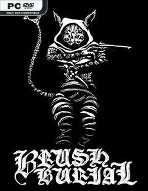 Brush Burial (PC)