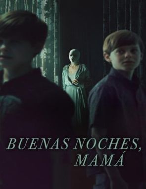 Buenas noches, mami (2022) (Películas)