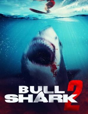 Bull Shark 2 (2022) (Películas)
