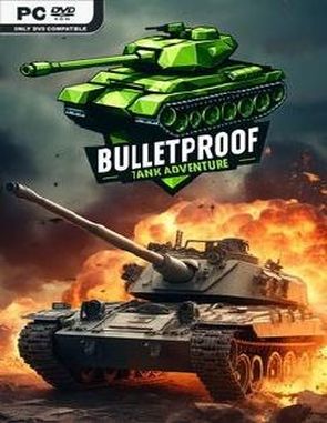 Bulletproof_Tank_Adventure Bulletproof Tank Adventure (PC)