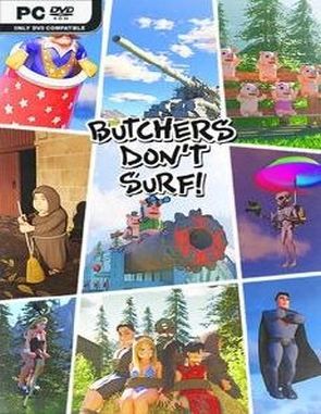 Butcher’s Don’t Surf (PC)