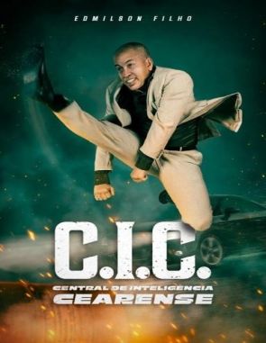 C.I.C. – Central de Inteligencia Cearense (2022) (Películas)