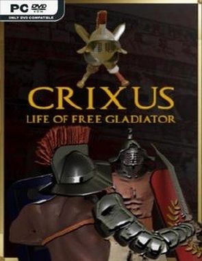 CRIXUS Life of free Gladiator (PC)