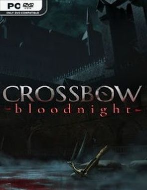 CROSSBOW Bloodnight (PC)