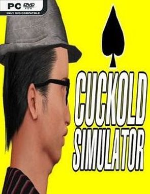CUCKOLD SIMULATOR Life as a Beta Male Cuck (PC)