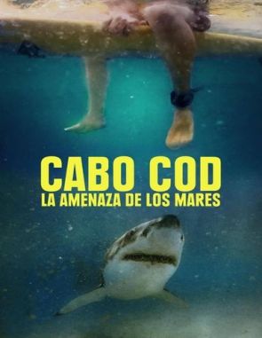Cabo Cod: La amenaza de los mares (2022) (Películas)