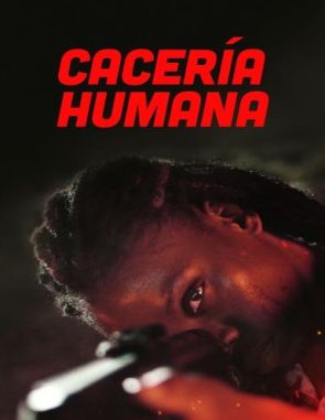Cacería humana (2020) (Películas)