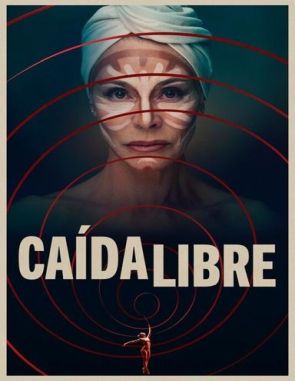 Caida_libre Caída libre (2021) (Películas)