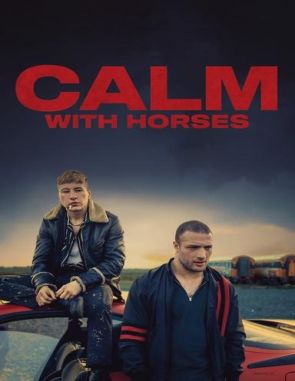 Calm with Horses (2019) (Películas)