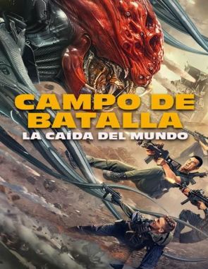 Campo_de_batalla_La_caida_del_mundo Campo de batalla: La caída del mundo (2022) (Películas)