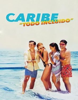 Caribe: Todo incluido (2020) (Películas)