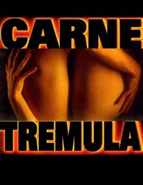 Carne trémula (1997) (Películas)