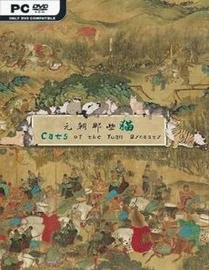 Cats of the Yuan Dynasty (PC)
