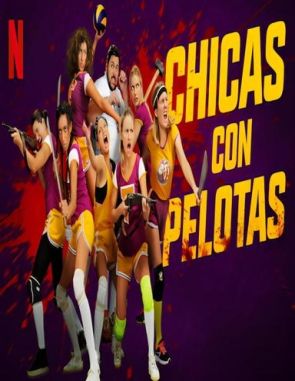 Chicas con pelotas (2021) (Películas)